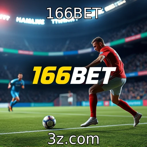 166BET Estratégias para Maximizando Apostas em Jogos de Futebol