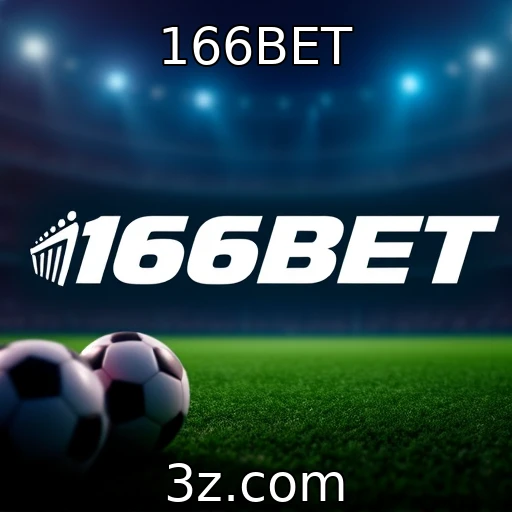 166BET Apostas esportivas: como maximizar seus lucros em cada jogo